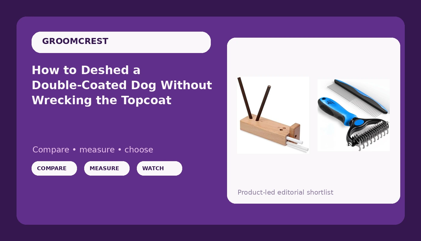 How to Deshed a Double-Coated Dog Without Wrecking the Topcoat