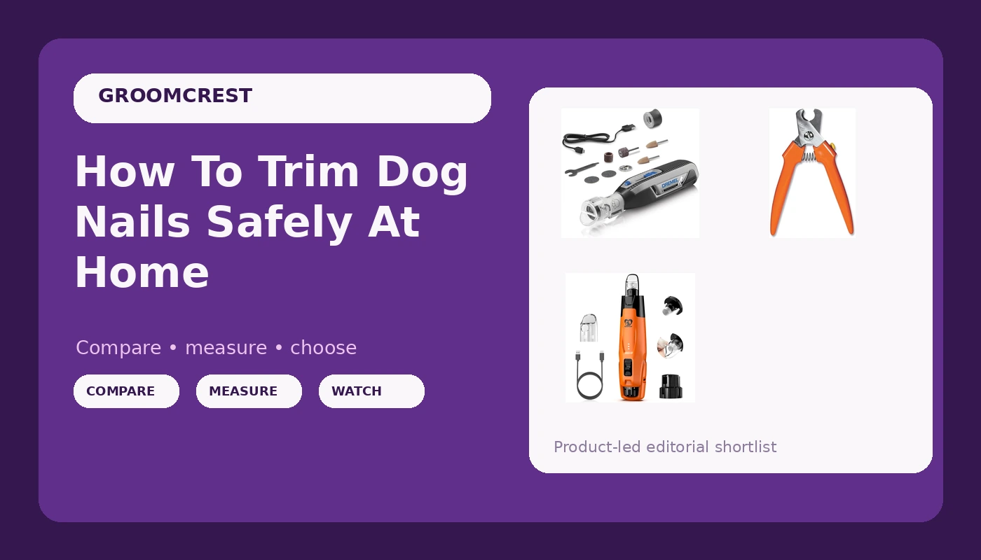 How To Trim Dog Nails Safely At Home - GroomCrest review with measurements and honest opinion